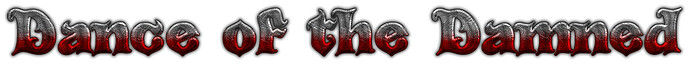 Cool Text - Dance of the Damned 499139821353983.png Cool Text - Dance of the Damned 499139821353983.png