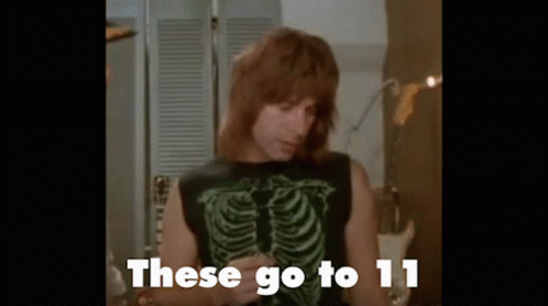 spinal tap these go to 11